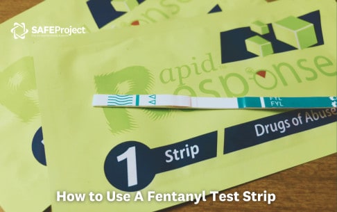 How to use a fentanyl test strip